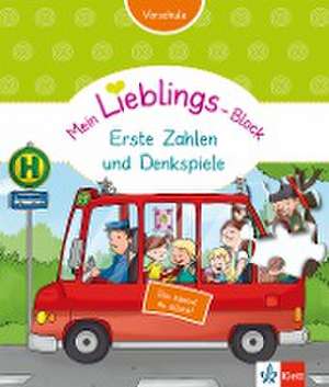 Mein Lieblings-Block Erste Zahlen und Denkspiele de Dr.Birgit Ebbert