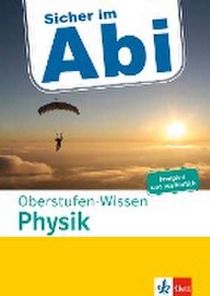 Sicher im Abi Oberstufen-Wissen Physik