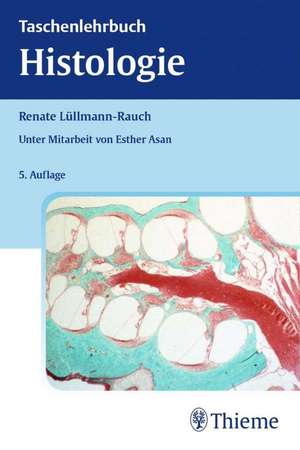 Taschenlehrbuch Histologie de Renate Lüllmann-Rauch