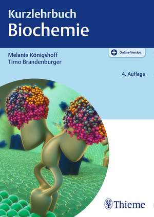 Kurzlehrbuch Biochemie de Melanie Königshoff