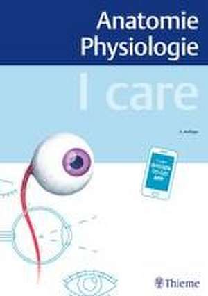 I care Anatomie Physiologie