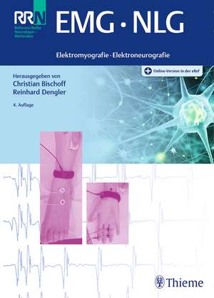 EMG NLG: Elektromyografie - Nervenleitungsuntersuchungen de Christian Bischoff