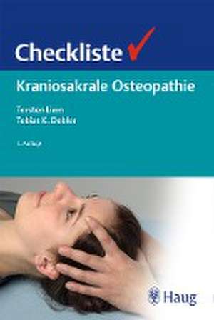 Checkliste Kraniosakrale Osteopathie de Torsten Liem