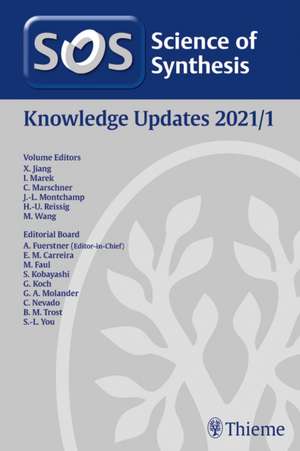 Science of Synthesis: Knowledge Updates 2021/1 de Xuefeng Jiang