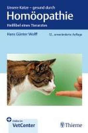 Unsere Katze - gesund durch Homöopathie de Hans Günter Wolff