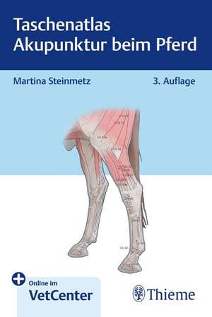 Taschenatlas Akupunktur beim Pferd de Martina Steinmetz