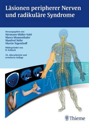 Läsionen peripherer Nerven und radikuläre Syndrome de Ulrich Heininger