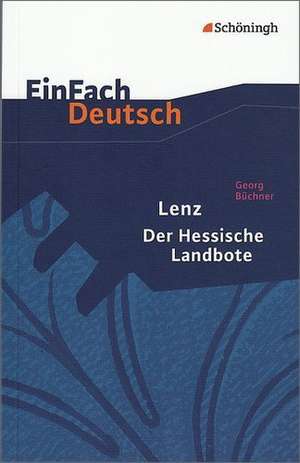 Lenz. Der Hessische Landbote. EinFach Deutsch Textausgaben. de Georg Büchner