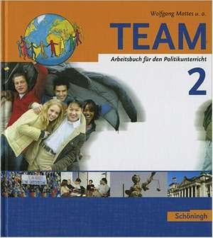 TEAM 2. Neubearbeitung