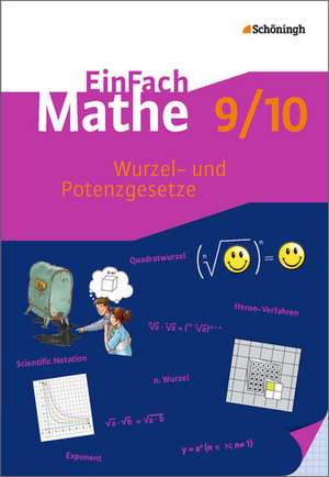 EinFach Mathe. Wurzel- und Potenzgesetze: Jahrgangsstufe 9 / 10