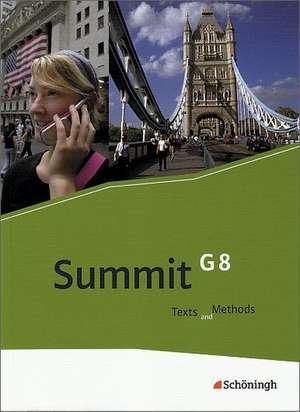 Summit G8 .Texts and Methods. Schülerbuch