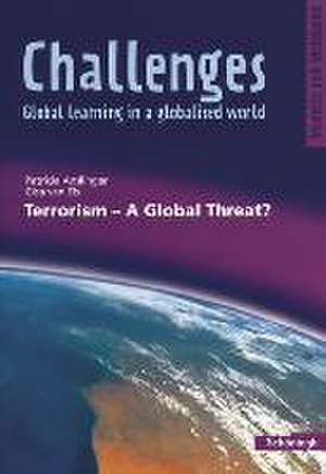 Challenges. Terrorism - A Global Threat? de Gisa van Els