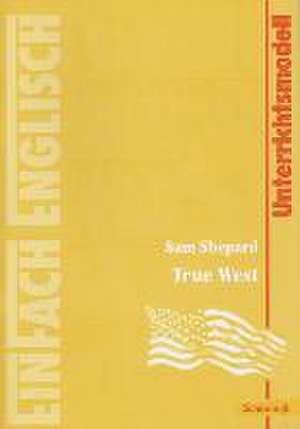 True West de Sam Shepard