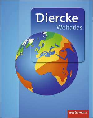 Diercke Weltatlas - Aktuelle Ausgabe 2015