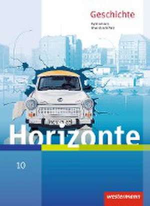 Horizonte 10. Schükerband. Geschichte für Gymnasien. Rheinland-Pfalz