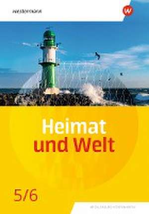 Heimat und Welt 5 / 6. Schulbuch. Für Mecklenburg-Vorpommern