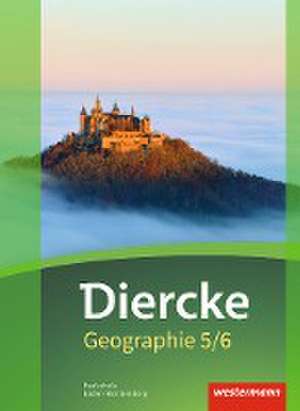 Diercke Geographie 5 / 6. Schulbuch. Baden-Württemberg de Timo Frambach