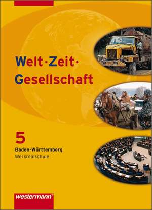 Welt - Zeit - Gesellschaft 5. Schülerband. Hauptschule. Baden-Württemberg