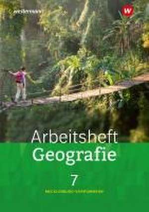 Geografie 7. Arbeitsheft. Mecklenburg-Vorpommern 2023