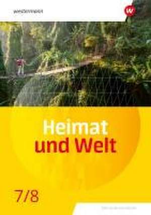 Heimat und Welt 7 / 8. Schulbuch. Für die SI in Berlin und Brandenburg