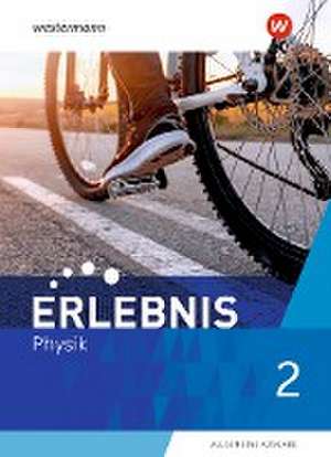 Erlebnis Physik 2. Schulbuch. Allgemeine Ausgabe