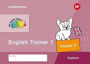 DIE BUNTE REIHE - Englisch. Trainer 1, Klasse 3