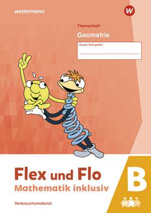 Flex und Flo - Mathematik inklusiv. Geometrie B