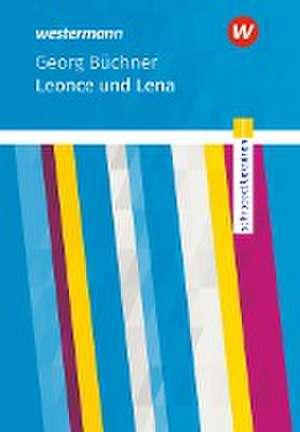 Leonce und Lena: Textausgabe. Schroedel Lektüren de Georg Büchner