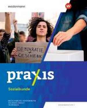 Praxis Sozialkunde. Schulbuch 7 - 10.. Für Mecklenburg-Vorpommern, Sachsen-Anhalt und Thüringen de Klaus Bois