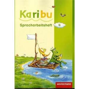 Karibu 4. Spracharbeitsheft