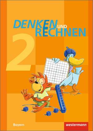 Denken und Rechnen 2. Schulbuch. Grundschulen. Bayern