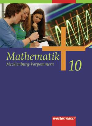 Mathematik 10. Schulbuch. Mecklenburg-Vorpommern