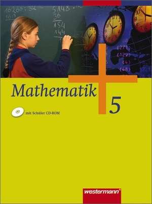 Mathematik 5. Schulbuch. Gesamtschule. Nordrhein-Westfalen, Niedersachsen, Schleswig-Holstein