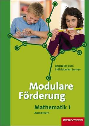 Modulare Förderung für den Mathematikunterricht 1. Arbeitsheft. Bayern