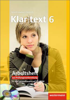 Klartext 6. Arbeitsheft mit Lösungen: plus CD-ROM. Ausgabe Südwest