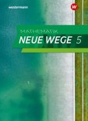 Mathematik Neue Wege SI 5. Schulbuch. G9 für Niedersachsen de Henning Körner