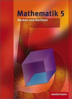 Mathematik Denken und Rechnen 5. Schülerband. Hessen