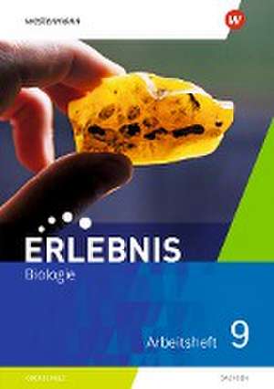 Erlebnis Biologie 9. Arbeitsheft. Sachsen