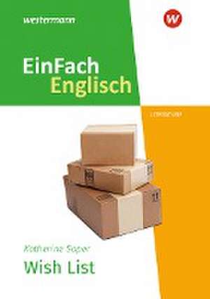 Wish List. EinFach Englisch New Edition Textausgaben de Katherine Soper