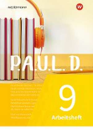 P.A.U.L. D. (Paul) 9. Arbeitsheft. Für Gymnasien und Gesamtschulen - Neubearbeitung de Johannes Diekhans