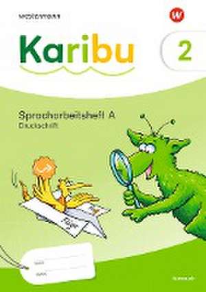 Karibu. Spracharbeitshefte 2 DS (Heft A): Verbrauch