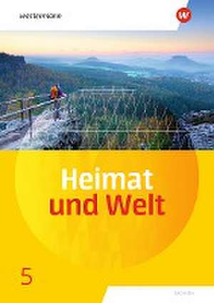 Heimat und Welt 5. Schulbuch. Sachsen