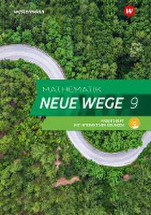 Mathematik Neue Wege SI 9. Arbeitsheft mit interaktiven Übungen. G9. Nordrhein-Westfalen, Schleswig-Holstein de Henning Körner