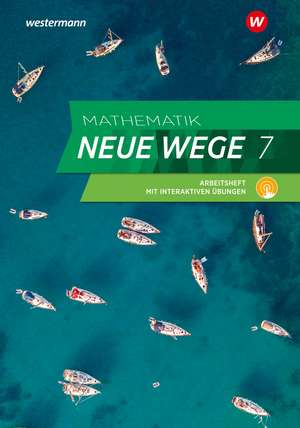 Mathematik Neue Wege SI 7. Arbeitsheft mit Lösungen und Interaktiven Übungen. Für Hamburg