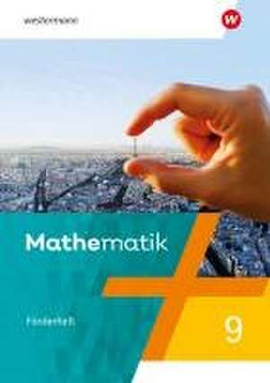 Mathematik. Förderheft mit Lösungen 9 Basis