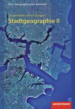 Stadtgeographie 2 de Jürgen Bähr