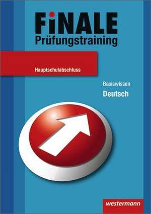 Finale - Prüfungstraining Hauptschulabschluss. Deutsch de Jelko Peters