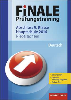 Finale - Prüfungstraining Abschluss 9. Klasse Hauptschule Niedersachsen de Harald Stöveken