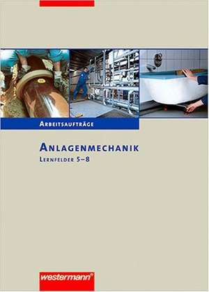 Anlagenmechanik für Sanitär-, Heizungs- und Klimatechnik de Hans Joachim Bäck