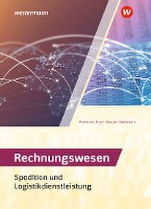 Spedition und Logistikdienstleistung. Rechnungswesen: Schulbuch de Norbert Egger